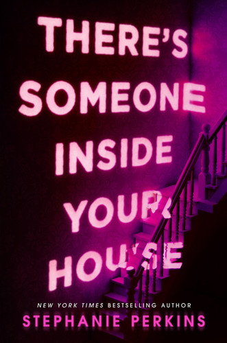 Omslag van There's Someone Inside Your House A Novel