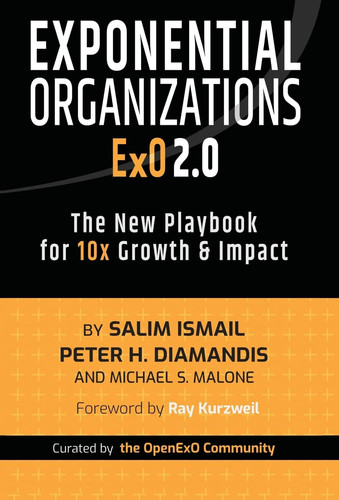 Omslag van Exponential Organizations 2.0 The New Playbook for 10x Growth and Impact