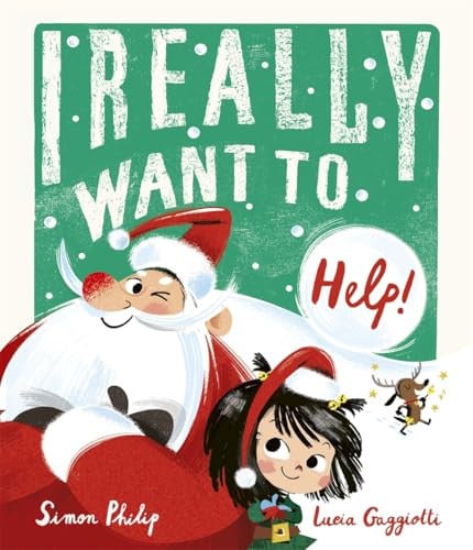 Omslag van I Really Want to Help A Chaotically Festive Christmas Caper!