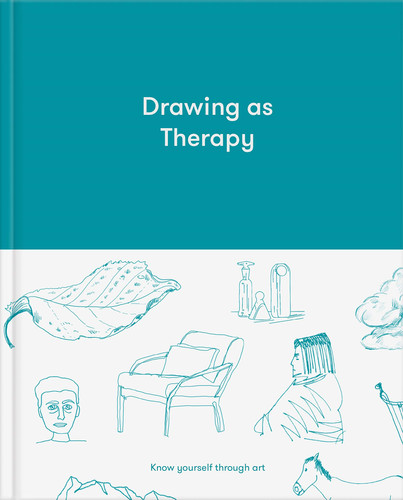 Omslag van Drawing as Therapy: Know Yourself Through Art
