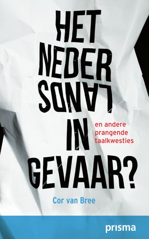 Omslag van Het Nederlands in gevaar?