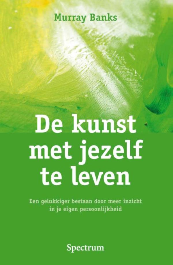 Omslag van De kunst met jezelf te leven