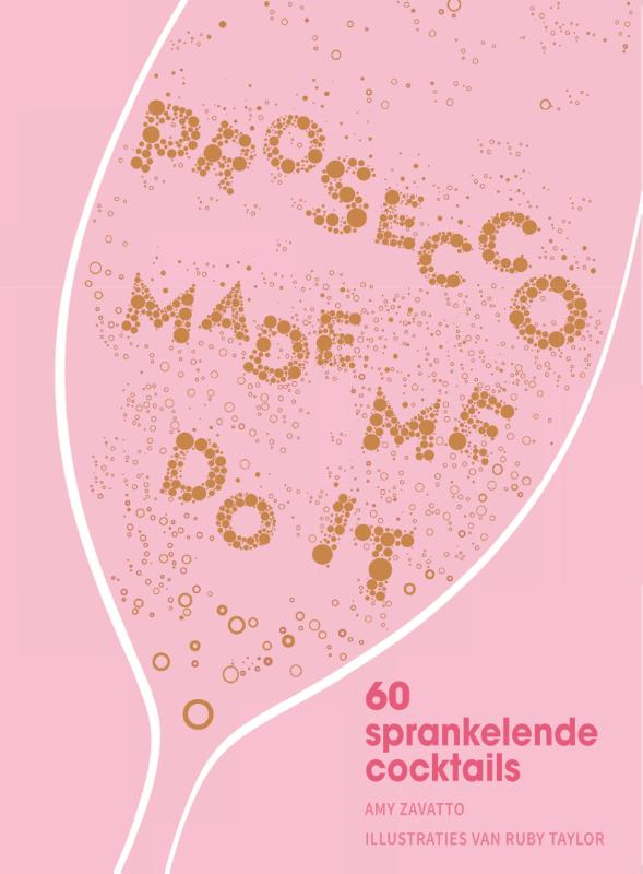 Omslag van Prosecco made me do it