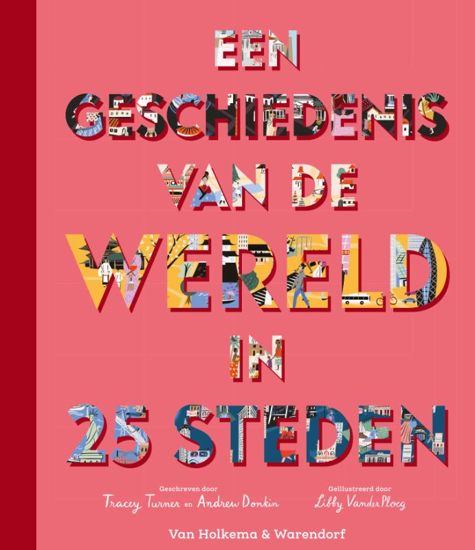 Omslag van Een geschiedenis van de wereld in 25 steden
