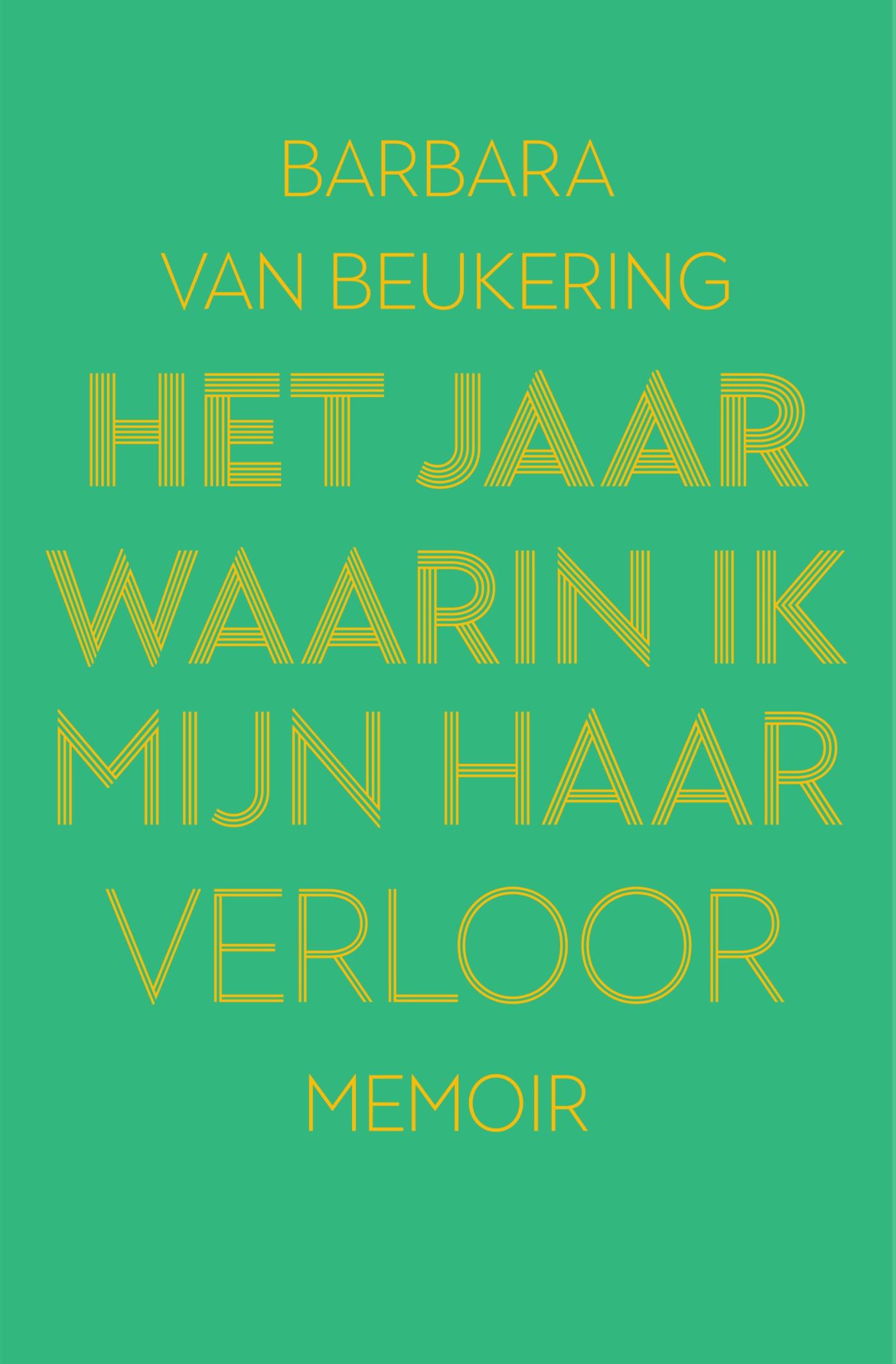 Omslag van Het jaar waarin ik mijn haar verloor