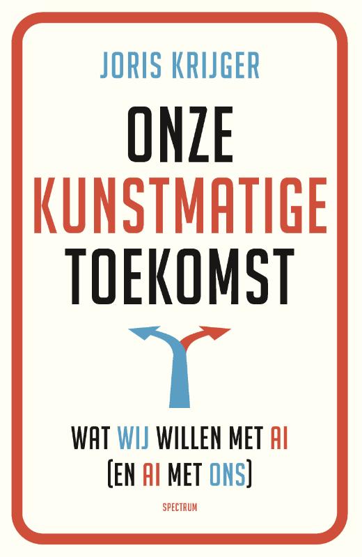 Omslag van Onze kunstmatige toekomst