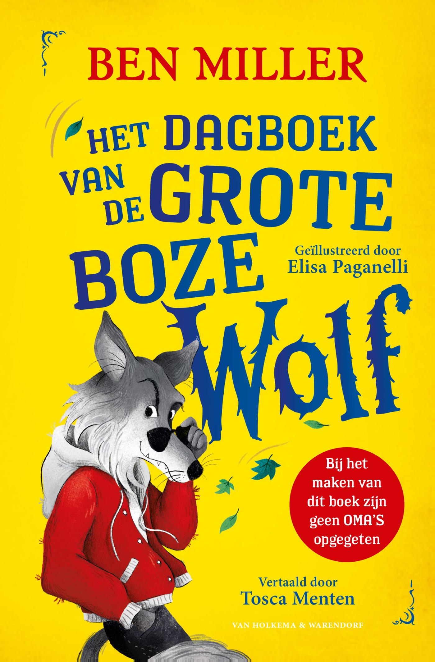Omslag van Het dagboek van de Grote Boze Wolf