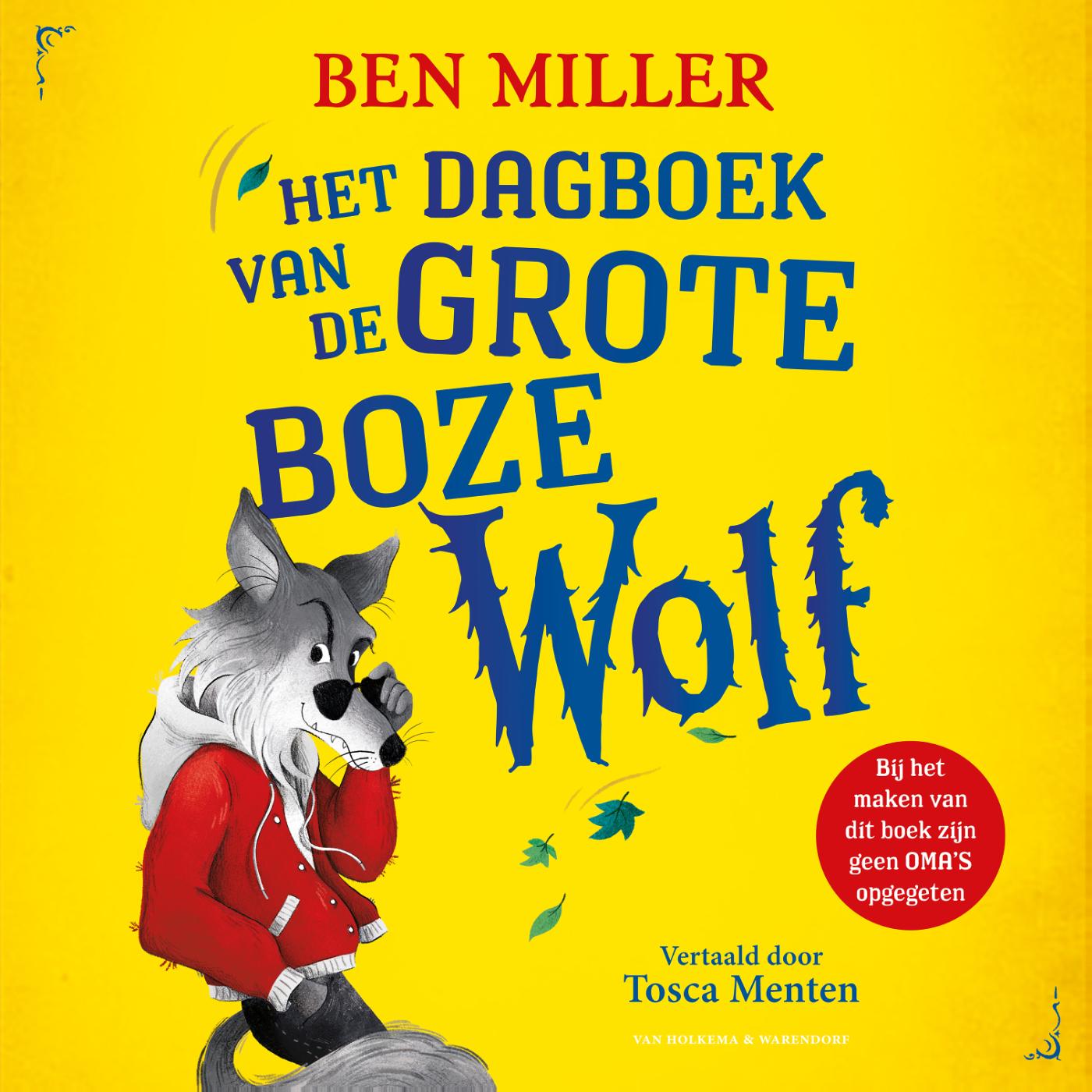 Omslag van Het dagboek van de Grote Boze Wolf