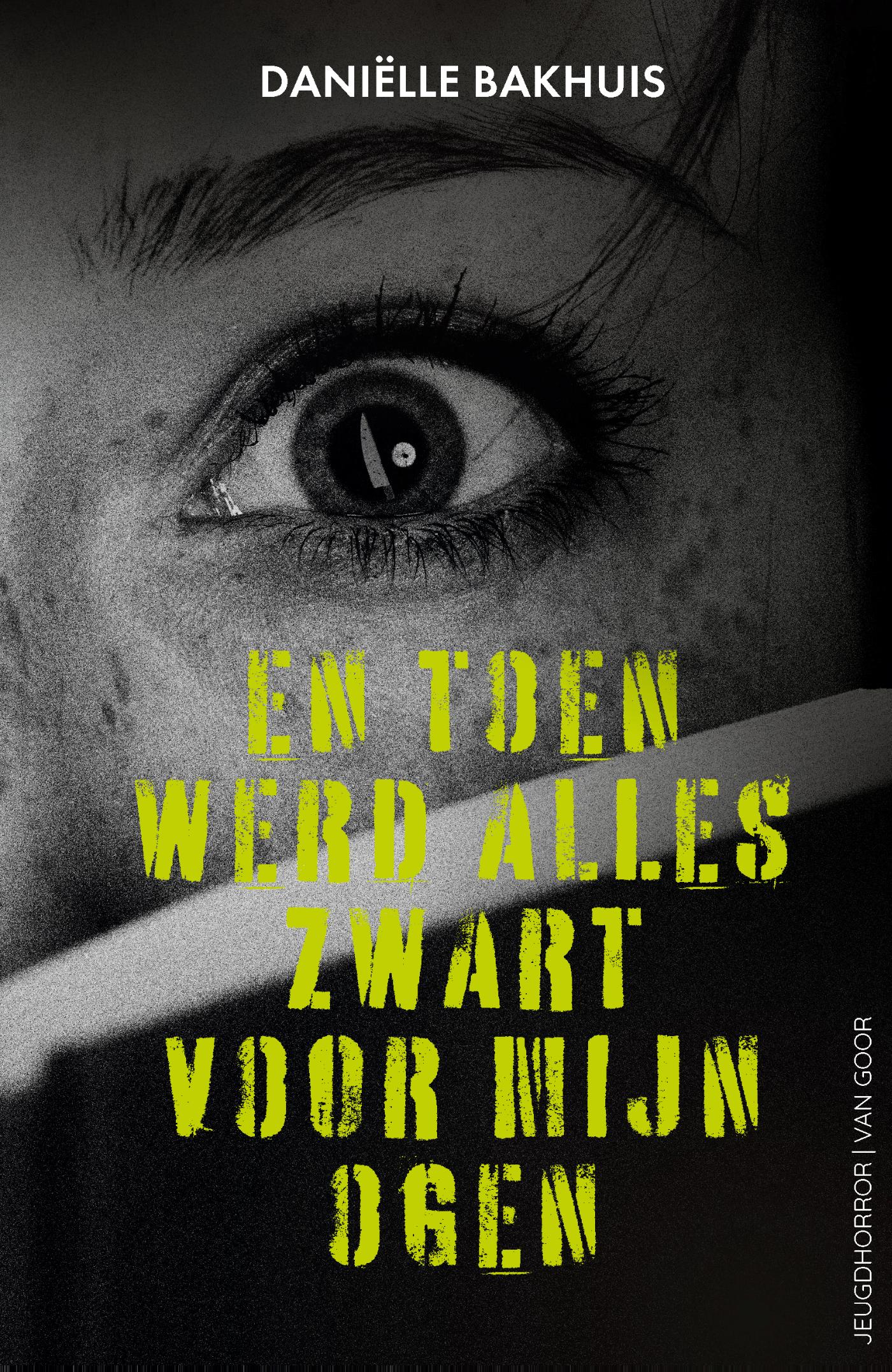Omslag van En toen werd alles zwart voor mijn ogen