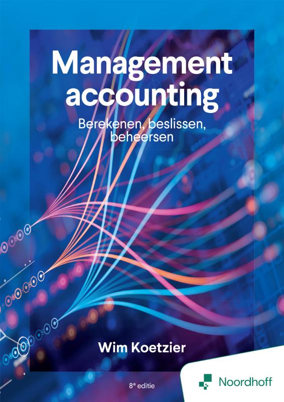 Omslag van Management accounting: berekenen, beslissen, beheersen - 8e editie