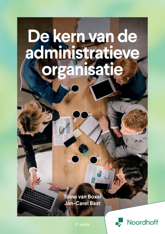 Omslag van De kern van de administratieve organisatie - 5e editie