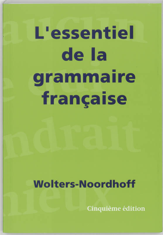 Omslag van L'essentiel de la grammaire francaise