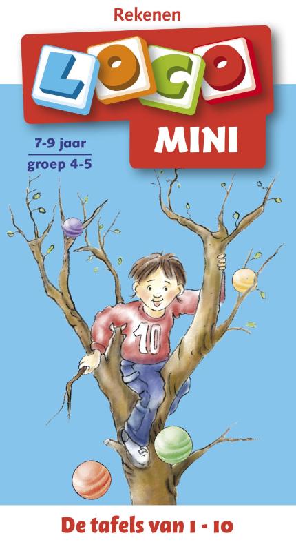 Omslag van Mini Loco Rekenspelletjes De tafels van 1-10 7-9 jaar
