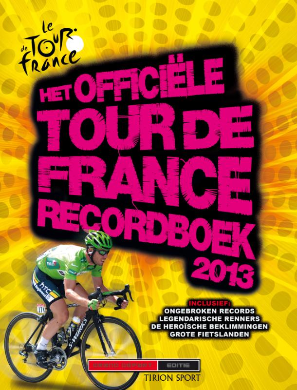 Omslag van Het officiele tour de France recordboek 2013