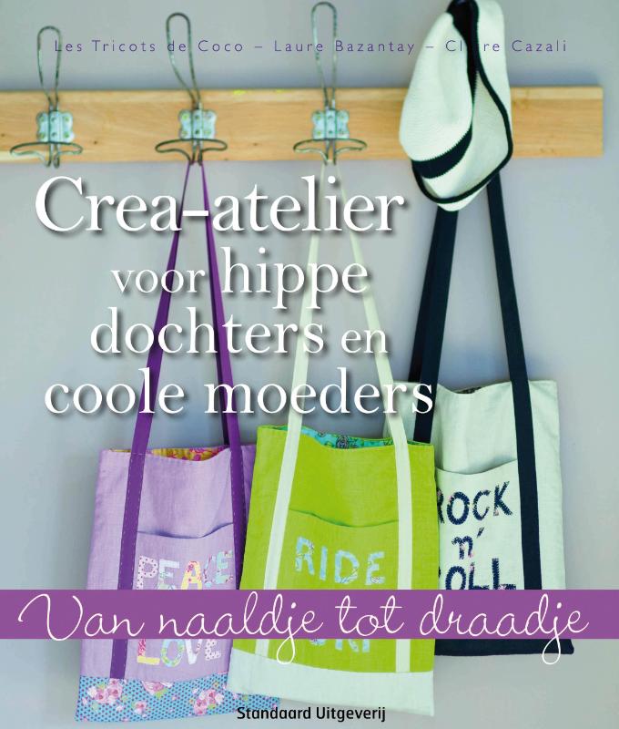 Omslag van Crea-atelier voor hippe dochters en coole moeders