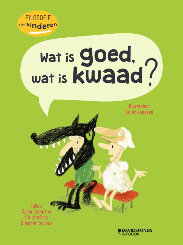 Omslag van Wat is goed, wat is kwaad ?