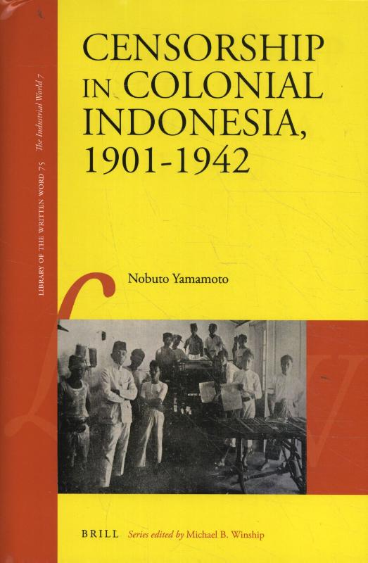 Omslag van Censorship in Colonial Indonesia, 1901-1942