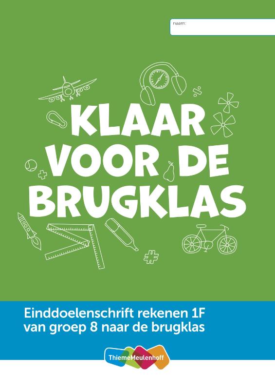 Omslag van Einddoelenschrift rekenen groep 8 1F - Klaar voor de start ( van groep 8 naar het VO 1F)(set a 5 ex)