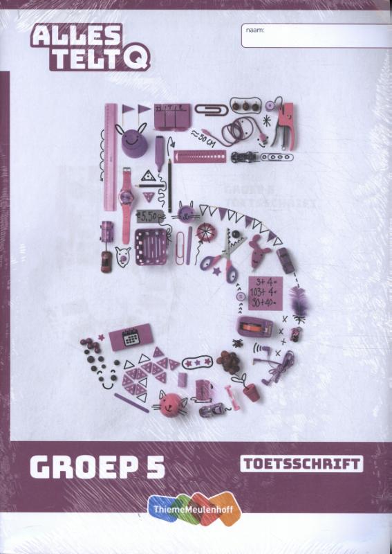Omslag van Alles telt Q Toetsschrift groep 5 (set a 5 ex)