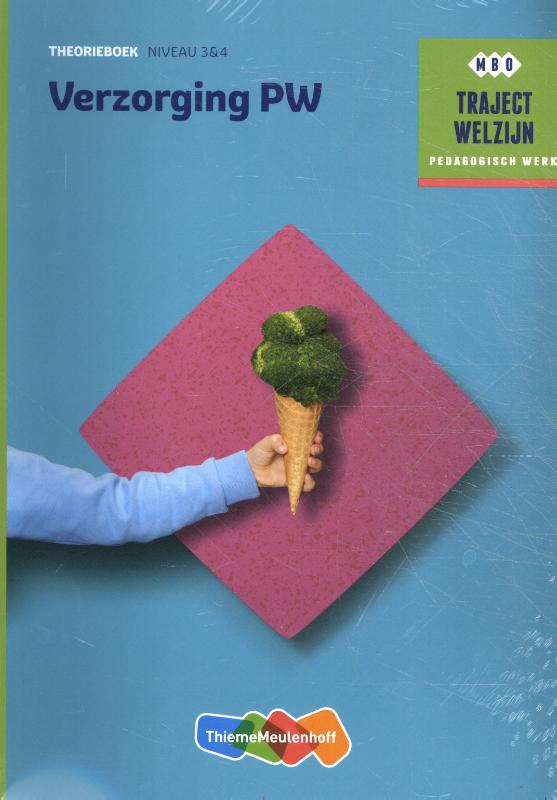 Omslag van Traject Welzijn Theorieboek Verzorging PW + student 1 jr voucher
