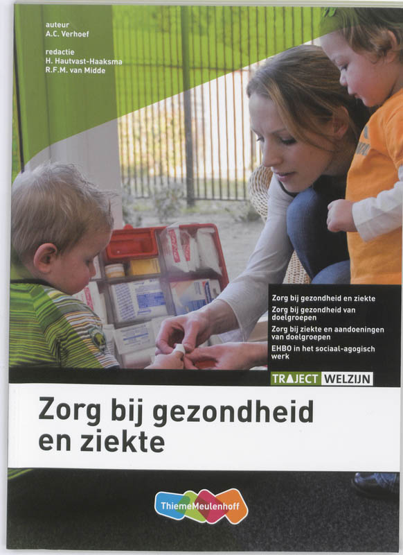 Omslag van Zorg bij gezondheid, ziekte en ongeval