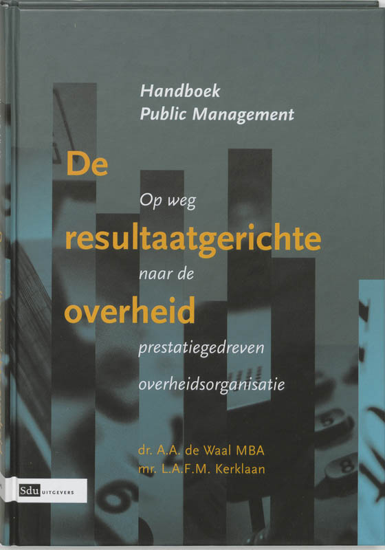 Omslag van De resultaatgerichte Overheid