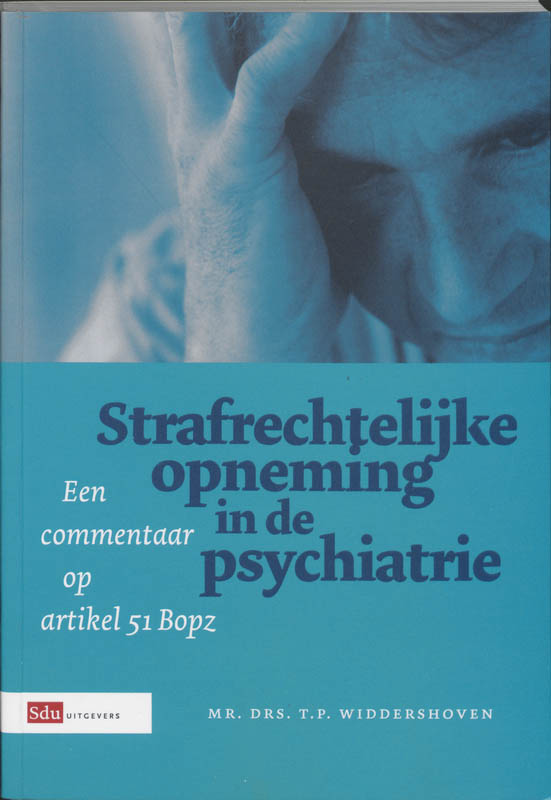 Omslag van Strafrechtelijke opneming in de psychiatrie