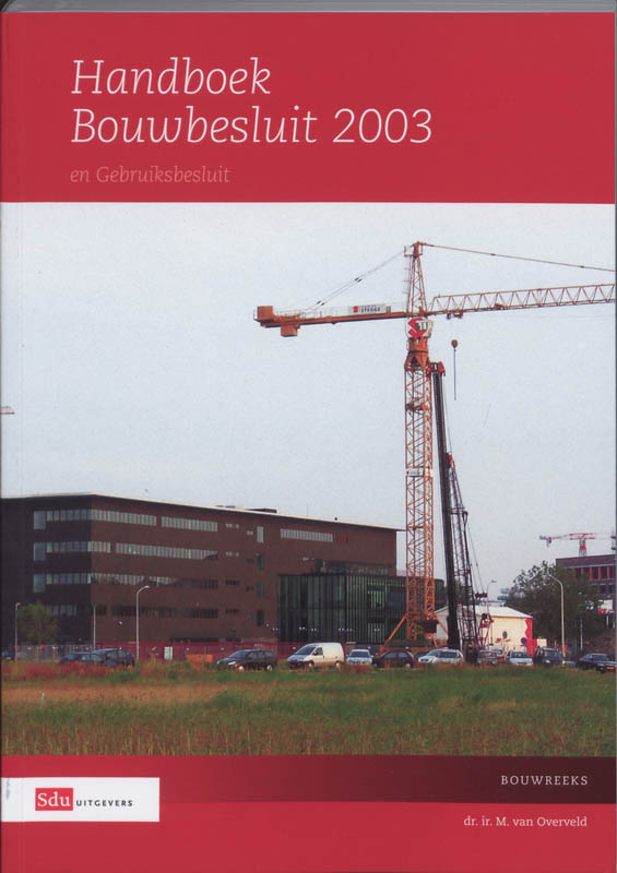 Omslag van Handboek Bouwbesluit 2003 en Gebruiksbesluit