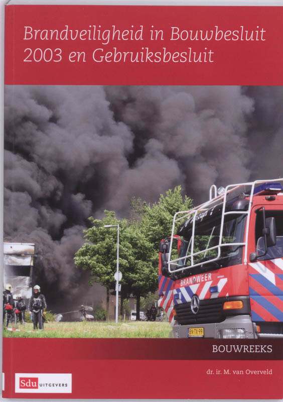 Omslag van Brandveiligheid in Bouwbesluit 2003 en Gebruiksbesluit