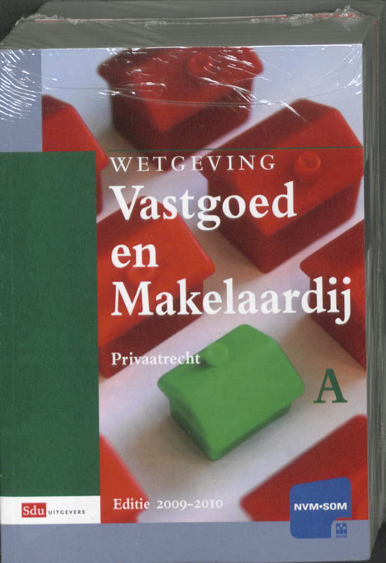 Omslag van Wetgeving Vastgoed & Makelaardij 2009-2010