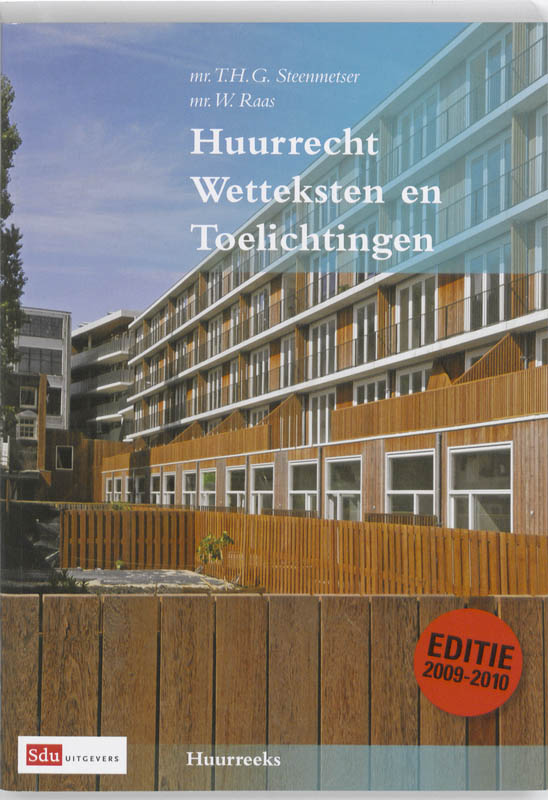 Omslag van Huurrecht Wetteksten en toelichtingen