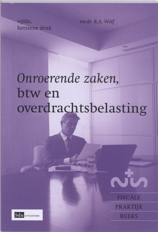 Omslag van Onroerende zaken, btw en overdrachtsbelasting