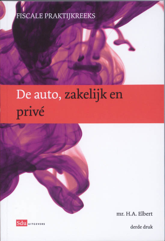 Omslag van De auto, zakelijk en privé