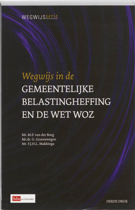 Omslag van Wegwijs in de gemeentelijke belastingheffing en de wet WOZ