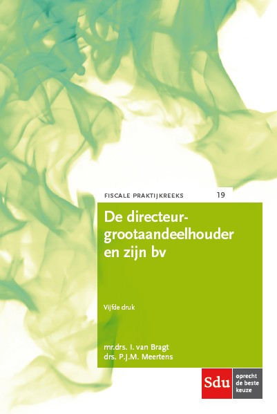 Omslag van De directeur-grootaandeelhouder en zijn bv.