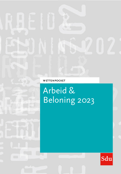 Omslag van Wettenpocket Arbeid & Beloning 2023