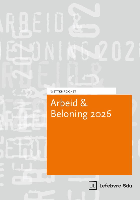 Omslag van Wettenpocket Arbeid & Beloning 2026
