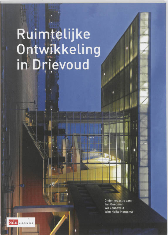 Omslag van Ruimtelijke ontwikkeling in drievoud