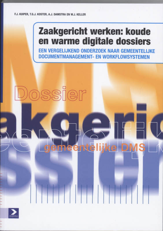 Omslag van Zaakgericht werken: koude en warme digitale dossiers