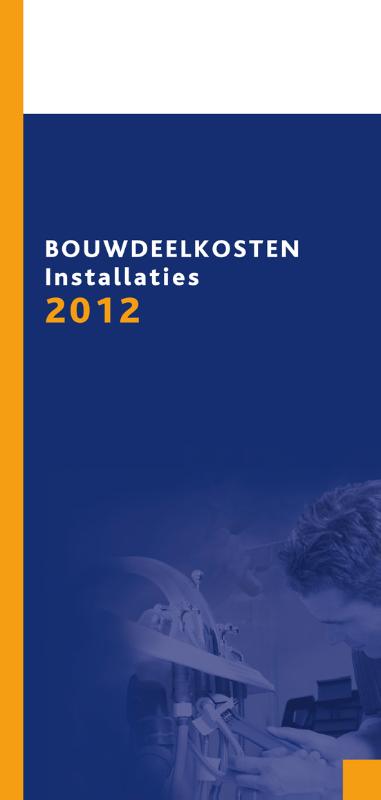 Omslag van Bouwdeelkosten Installaties 2012