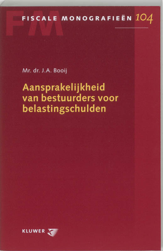 Omslag van Aansprakelijkheid van bestuurders voor belastingschaulden