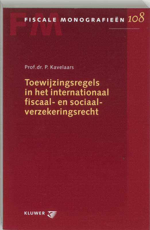 Omslag van Toewijzigingsregels in het internationaal fiscaal- en sociaalverzekeringsrecht