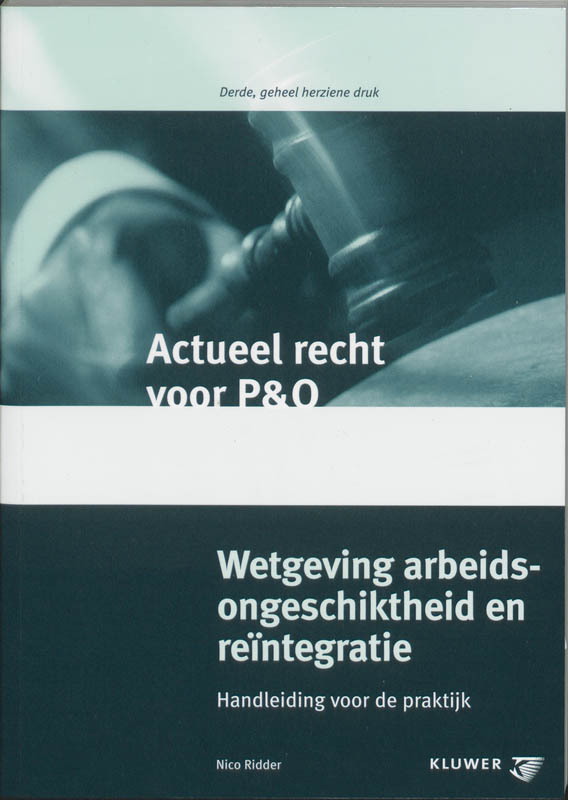 Omslag van Wetgeving arbeidsongeschiktheid en reintegratie