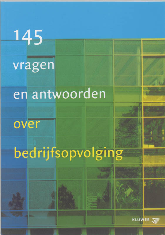 Omslag van 145 Vragen en antwoorden over bedrijfsopvolging