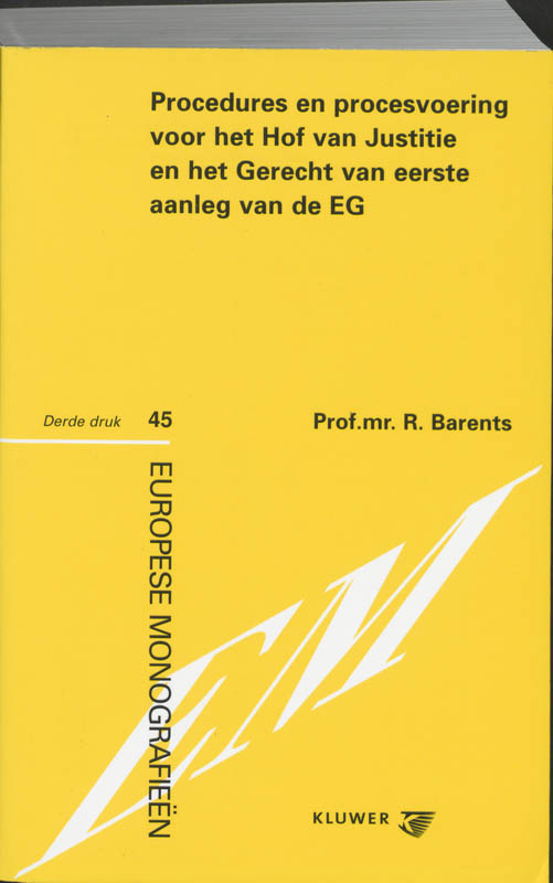 Omslag van Procedures en procesvoering voor het Hof van Justitie en het Gerecht van eerste aanleg van de EG