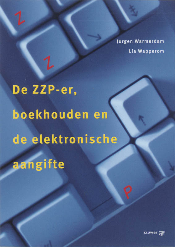 Omslag van De ZZP-er, boekhouden en de elektronische aangifte