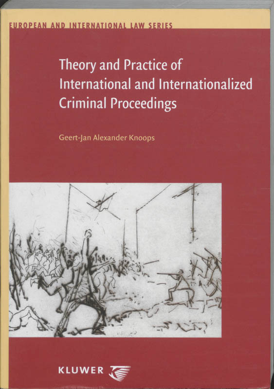 Omslag van Theory and Practice of International and Internationalized Criminal Proceedings