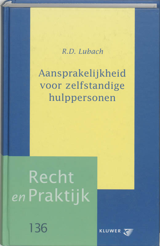 Omslag van Aansprakelijkheid voor zelfstandige hulppersonen