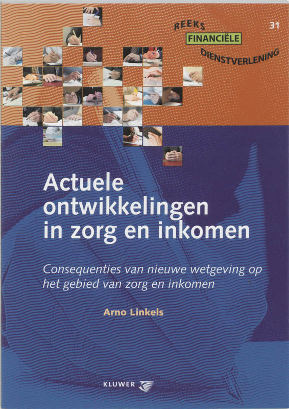 Omslag van Actuele ontwikkelingen in Zorg & Inkomen