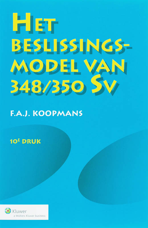Omslag van Het beslissingsmodel van 348/350 Sv